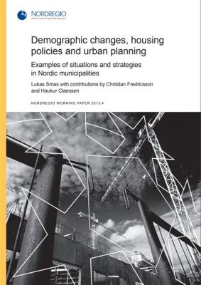 Housing Policies: An Exploration of Iran's Urban Landscape A Journey Through the Labyrinth of Affordable Housing and Social Equity