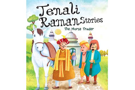  The Tenali Raman Stories: A Hilarious Labyrinth of Folktales and Mystical Encounters!