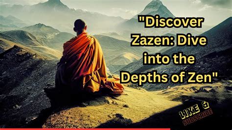 Zazen: A Journey Through Stillness and Enlightenment